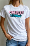 T-SHIRT FOREVER YOUNG